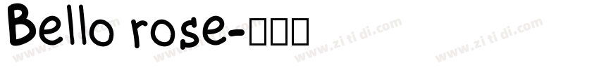 Bello rose字体转换